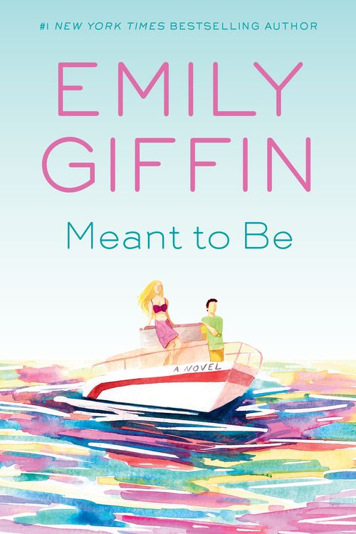 Cover Art for 9780425286661, Meant to Be by Emily Giffin