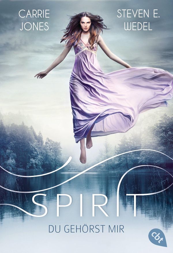 Cover Art for 9783641139728, Spirit - Du gehörst mir by Carrie Jones, Steven E. Wedel, Ute Mihr