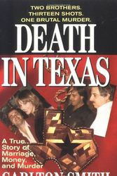 Cover Art for 9780312970758, Death in Texas by Carlton Smith