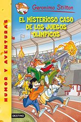 Cover Art for 9788408111535, El misterioso caso de los Juegos Olímpicos: Geronimo Stilton 47 by Geronimo Stilton