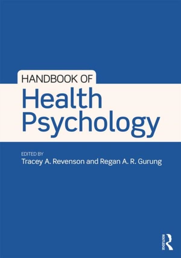 Cover Art for 9781138052826, Handbook of Health Psychology by Tracey A. Revenson, Regan A. R. Gurung