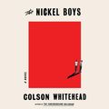 Cover Art for 9781984891372, The Nickel Boys by Colson Whitehead