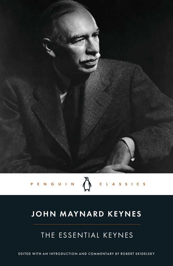 Cover Art for 9780141397368, The Essential Keynes by John Maynard Keynes, Robert Skidelsky