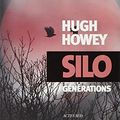 Cover Art for 9782330037505, Silo générations (Exofictions) by Hugh Howey