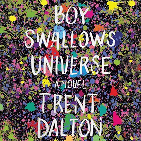 Cover Art for 9781982625269, Boy Swallows Universe by Trent Dalton