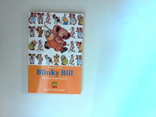 Cover Art for 9783596801763, Blinky Bill. ( Ab 7 J.). by Dorothy Wall