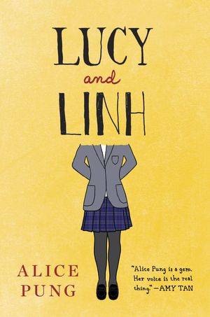 Cover Art for 9780399550515, Lucy and Linh by Alice Pung