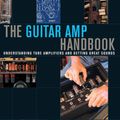 Cover Art for 9781480392885, Guitar AMP HandbookUnderstanding Tube Amplifiers and Getting Great... by Dave Hunter