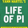Cover Art for 9781519258878, Life of Pi: by Yann Martel | Digest & Review by Reader?s Companions