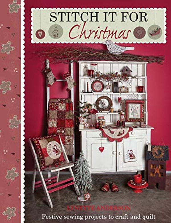 Cover Art for 0806488422644, Stitch It for Christmas : Festive Sewing Projects to Craft and Quilt by Lynette Anderson