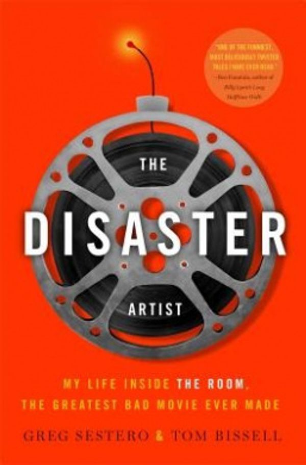 Cover Art for 9781451661194, The Disaster Artist by Greg Sestero, Tom Bissell