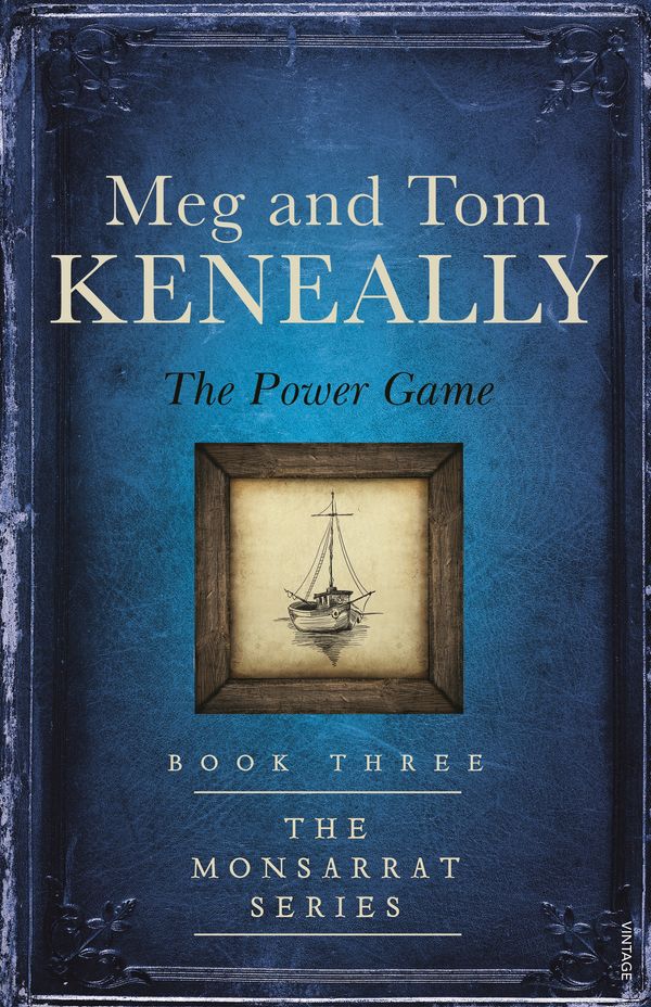 Cover Art for 9780857989420, The Power Game by Meg Keneally, Tom Keneally