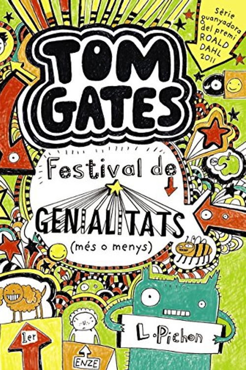 Cover Art for 9788499064147, Tom Gates: Festival de genialitats (més o menys) by Liz Pichon