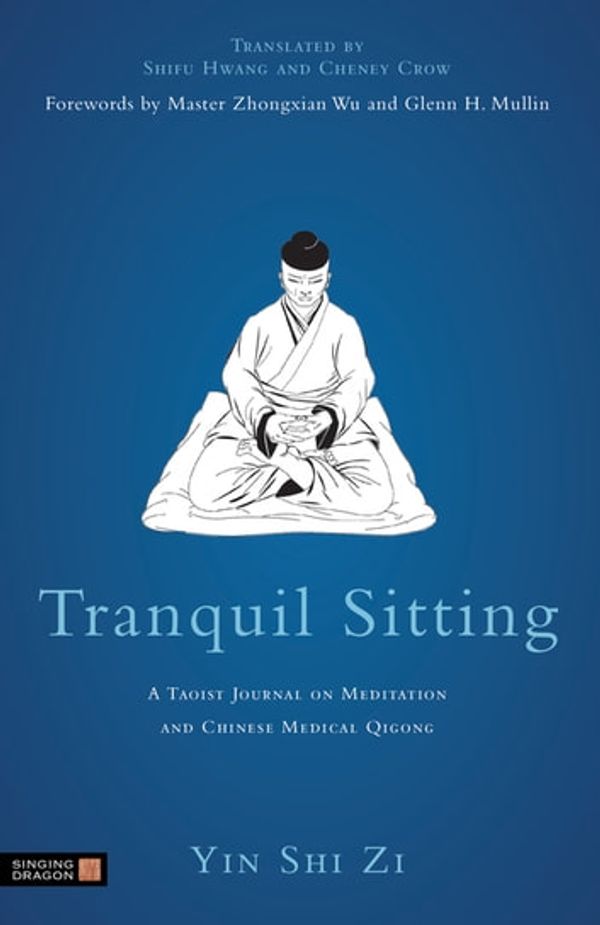 Cover Art for 9780857010902, Tranquil Sitting by Shi Zi Yin