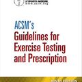 Cover Art for 9781609139551, ACSM's Guidelines for Exercise Testing and Prescription by American College of Sports Medicine (Acsm)