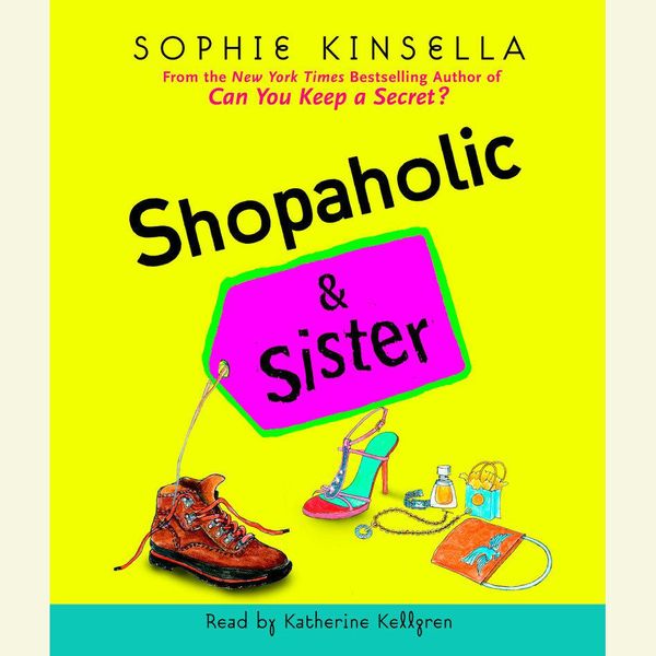 Cover Art for 9780739315743, Shopaholic & Sister by Sophie Kinsella