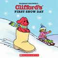 Cover Art for 9780590034807, Clifford's First Snow Day by Norman Bridwell