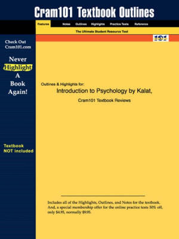 Cover Art for 9781428800939, Studyguide for Introduction to Psychology by Kalat, ISBN 9780534539993 by 6th Edition Kalat