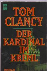 Cover Art for 9783453161597, Der Kardinal im Kreml. Roman. by Tom Clancy
