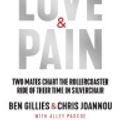 Cover Art for 9780733650000, Love & Pain by Ben Gillies