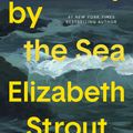 Cover Art for 9780593446065, Lucy by the Sea by Elizabeth Strout