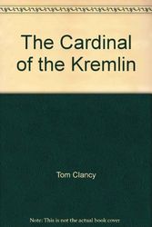 Cover Art for 9780007776276, The Cardinal of The Kremlin by Tom Clancy