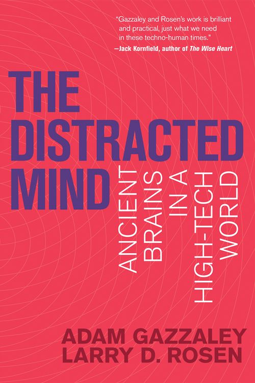 Cover Art for 9780262534437, The Distracted Mind by Adam Gazzaley