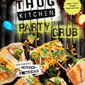 Cover Art for B00WTETGPA, Thug Kitchen Party Grub: For Social Motherf*ckers: A Cookbook (Thug Kitchen Cookbooks) by Bad Manners, Michelle Davis, Matt Holloway