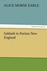 Cover Art for 9783842465596, Sabbath in Puritan New England by Alice Morse Earle
