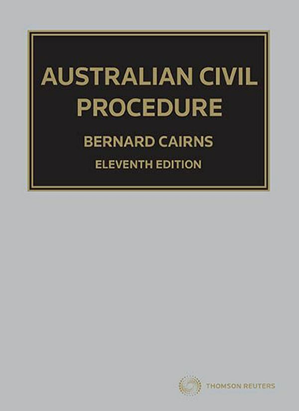 Cover Art for 9780455236551, Australian Civil Procedure 11th Edition by Bernard Cairns