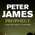 Cover Art for 9780752817378, Prophecy by Peter James