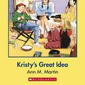 Cover Art for 9781743813294, BabySitters Club #1Kristy's Great Idea by Martin Ann M