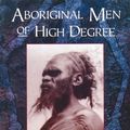 Cover Art for 9780702210174, Aboriginal Men of High Degree by A.P. Elkin