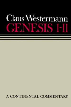 Cover Art for 9780800695002, Genesis 1-11 by Claus Westermann