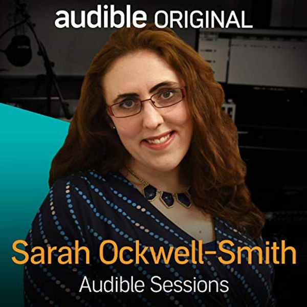 Cover Art for B0719RGXB5, Sarah Ockwell-Smith: Audible Sessions: FREE Exclusive interview by Gabriel Fleming