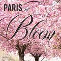 Cover Art for B01MAXRASS, Paris in Bloom by Georgianna Lane