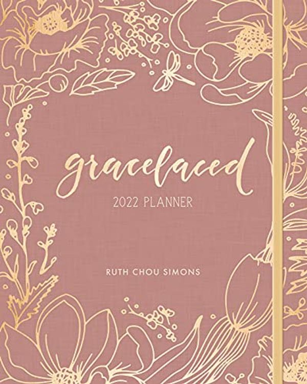 Cover Art for 9780736984386, GraceLaced 2022 12-Month Planner by Ruth Chou Simons