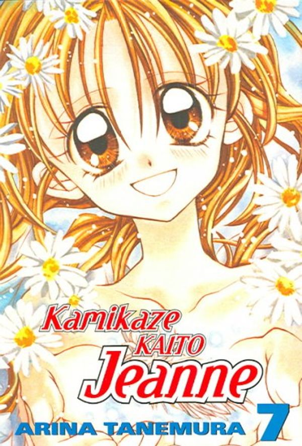 Cover Art for 9781401208431, Kamikaze Kaito Jeanne, Vol. 7 by Arina Tanemura