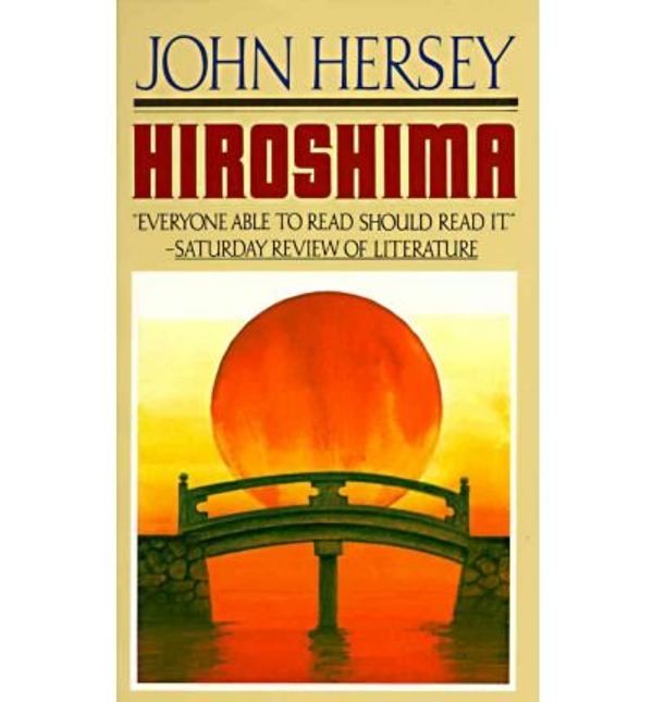 Cover Art for B00FAYU600, Hiroshima by John Hersey