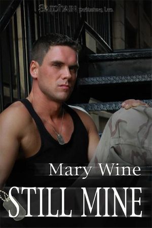 Cover Art for 9781599989570, Still Mine by Mary Wine