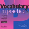 Cover Art for 9783125341524, Vocabulary in Practice 5 by Liz Driscoll