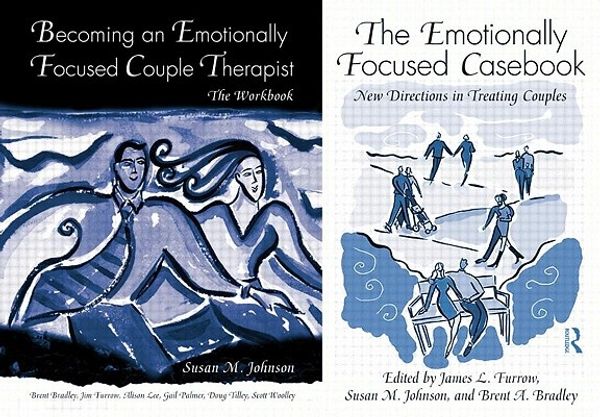 Cover Art for 9780415896313, The Emotionally Focused Therapist Training Set by Susan M. Johnson, Brent A. Bradley, James L. Furrow, Alison Lee, Gail Palmer, Doug Tilley, Scott W. Woolley