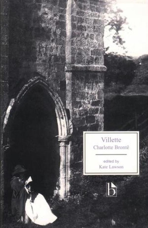 Cover Art for 9781551114613, Villette by Charlotte Brontë