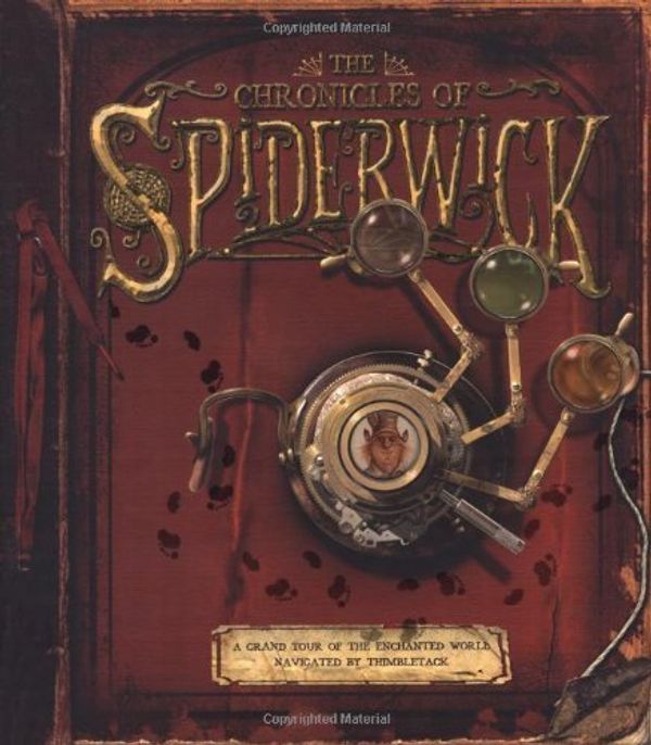Cover Art for 8601416145310, The Chronicles of Spiderwick: A Grand Tour of the Enchanted World, Navigated by Thimbletack.   by Holly Black;Tony DiTerlizzi