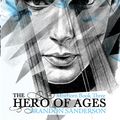 Cover Art for 9780575089945, The Hero of Ages: Mistborn Book Three by Brandon Sanderson