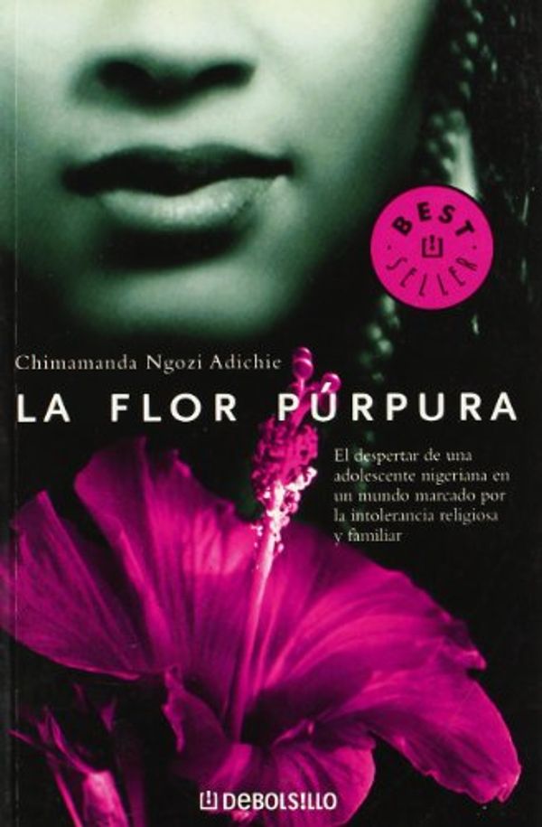 Cover Art for 9788497936651, La Flor Purpura/ Purple Hibiscus by Chimamanda Ngozi Adichie