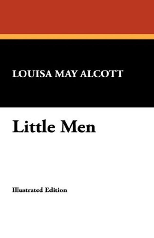 Cover Art for 9781434494511, Little Men by Louisa May Alcott