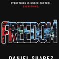Cover Art for 9781849161763, Freedom by Daniel Suarez