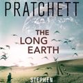 Cover Art for 9781446465738, The Long Earth: (Long Earth 1) by Terry Pratchett, Stephen Baxter