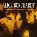 Cover Art for 9780345423658, The Wolf King by Alice Borchardt